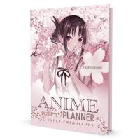���������� � ���������� Anime Planner / � ����� �����! (������� � ������), ISBN 978-5-00141-961-7 ,